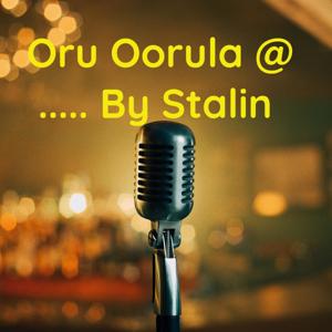 Oru Oorula @ ஒரு ஊர்ல..... By Stalin