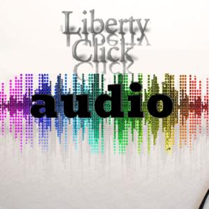 LibertyClick.org Podcast Aftershow