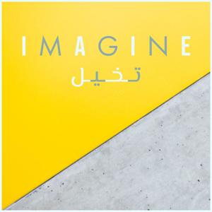 Imagine - تخيل by Ahmed R.