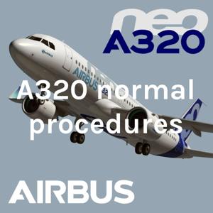 A320 normal procedures & Memory Items Training. by Orlando Soto