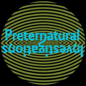 Preternatural Investigations