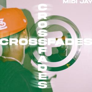 CROSSFADES BY MIDI JAY