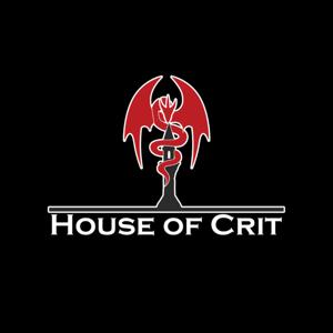 House of Crit Presents