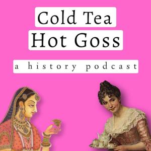 Cold Tea Hot Goss