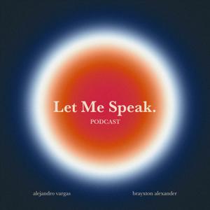 Let Me Speak