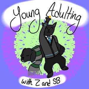 Young Adulting with Z and SB