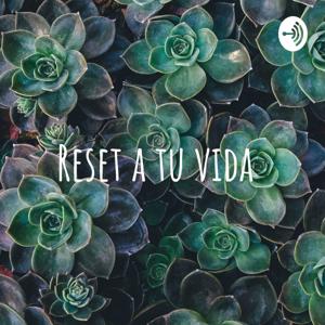 Reset a tu vida