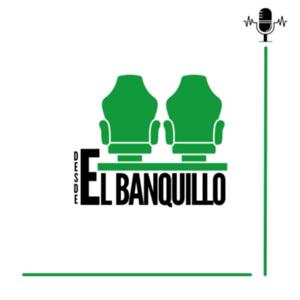 DESDE EL
BANQUILLO