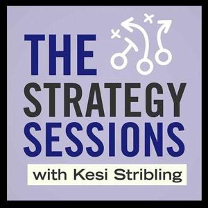 The Strategy Sessions with Kesi Stribling