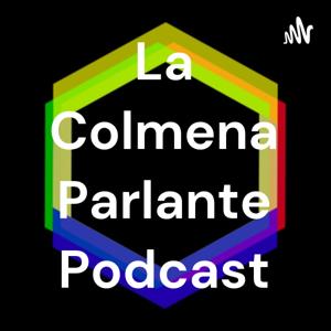 La Colmena Parlante Podcast