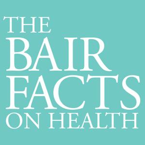 The Bair Facts on Health