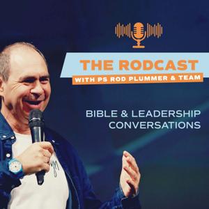 The Rodcast by Ps Rod Plummer