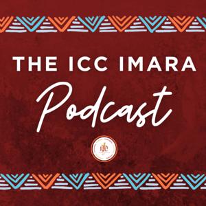 The ICC Imara Podcast