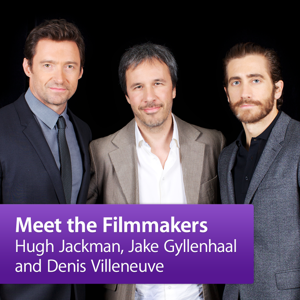 Hugh Jackman, Jake Gyllenhaal and Denis Villeneuve: Meet the Filmmakers by Apple Inc.