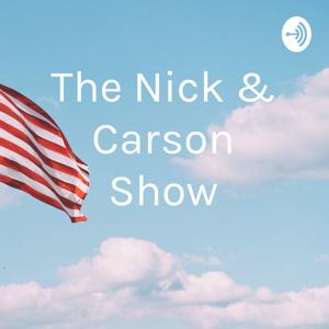 The Nick & Carson Show