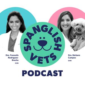 Spanglish Vets Podcast