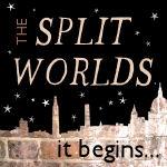 The Split Worlds