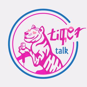 Tiger Talk 台哥頭殻