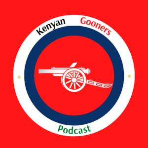 Kenyan Gooners Podcast