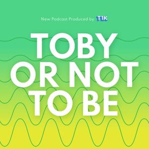 Toby or Not To Be