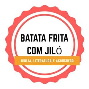 Batata Frita com Jiló