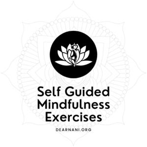 Self Guided Mindfulness Exercises