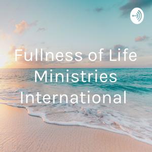 Fullness of Life Ministries International