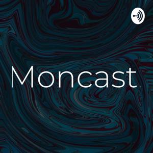 Moncast!