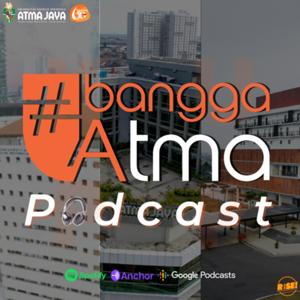 Bangga Atma Podcast