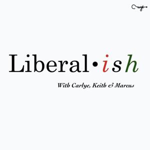 Liberalish Podcast