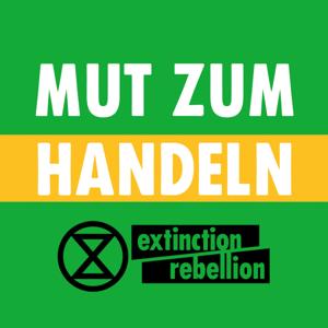 XR - Mut zum Handeln