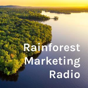 Rainforest Marketing Radio