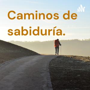 Caminos de sabiduría.