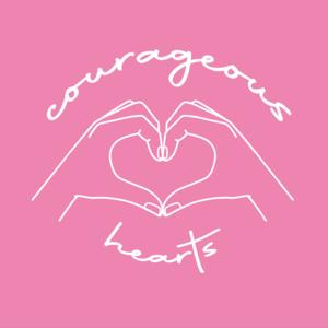 Courageous Hearts