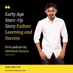 Early Age Start up Story Failure learning and Success by CA Abhishek Panara