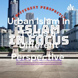 Urban Islam In Focus a Different Perspective