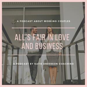 All's Fair in Love and Business