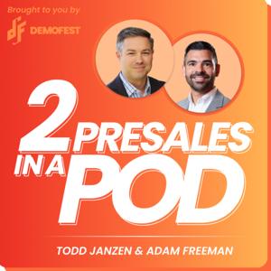 Two PreSales in a Pod by Adam Freeman