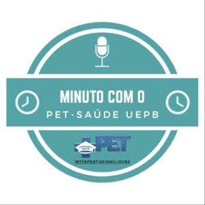 MINUTO COM O PET-SAÚDE UEPB