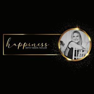 Happiness With Tanya Taylor - Manifestation Hub