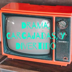 Drama, Carcajadas, y Divertido