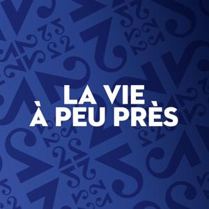 La Vie à peu près ‐ RTS Espace 2 by RTS - Radio Télévision Suisse