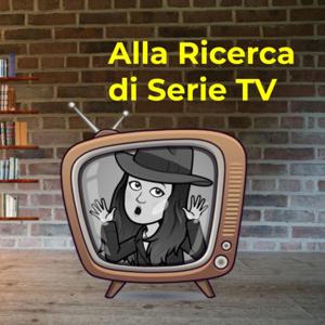 Alla ricerca di serie tv's podcast