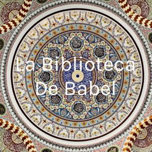 La Biblioteca De Babel