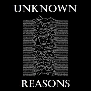 Unknown Reasons