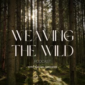 Weaving the Wild