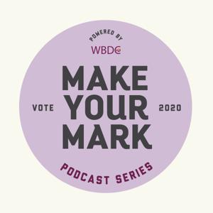 Make Your Mark - Breaking the Glass Ceiling - Women, Voting, and Equality - WBDC