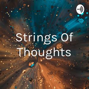 Strings Of Thoughts - with Tejasvi Malhotra