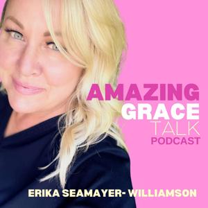 Amazing Grace Talk