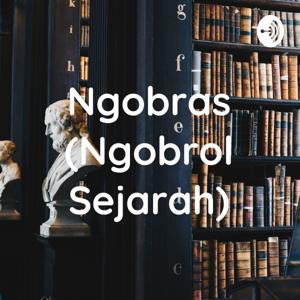 Ngobras (Ngobrol Sejarah)